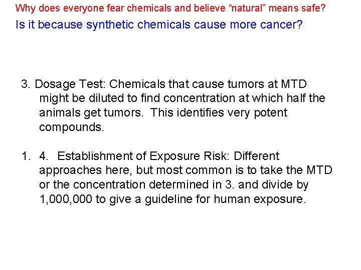 Why does everyone fear chemicals and believe “natural” means safe? Is it because synthetic