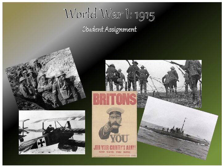 World War I: 1915 Student Assignment 