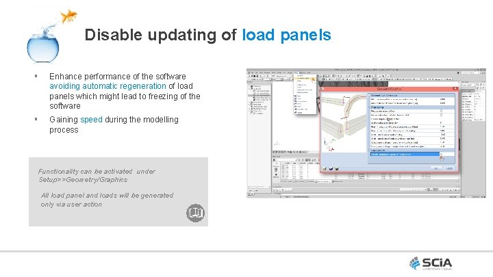 Disable updating of load panels § Enhance performance of the software avoiding automatic regeneration