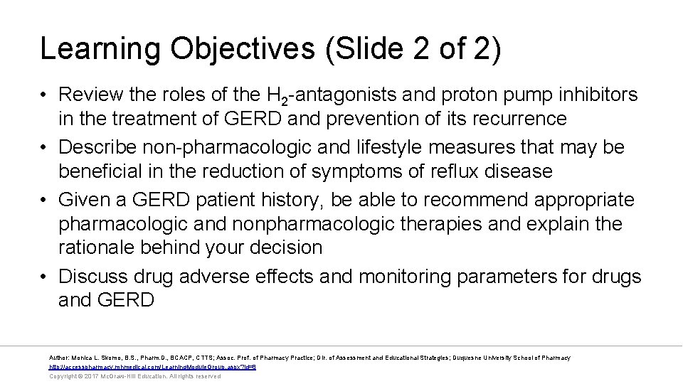 Learning Objectives (Slide 2 of 2) • Review the roles of the H 2