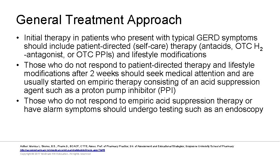 General Treatment Approach • Initial therapy in patients who present with typical GERD symptoms