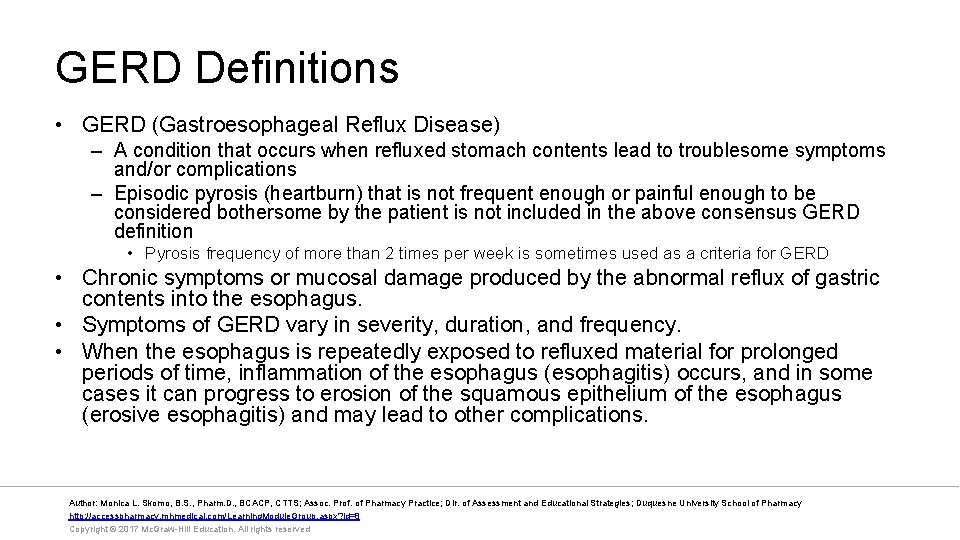 GERD Definitions • GERD (Gastroesophageal Reflux Disease) – A condition that occurs when refluxed