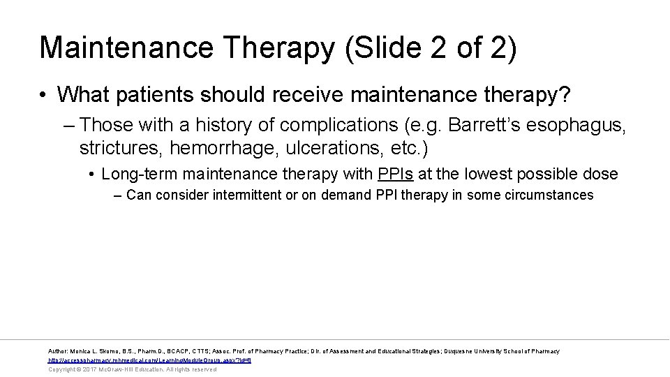 Maintenance Therapy (Slide 2 of 2) • What patients should receive maintenance therapy? –