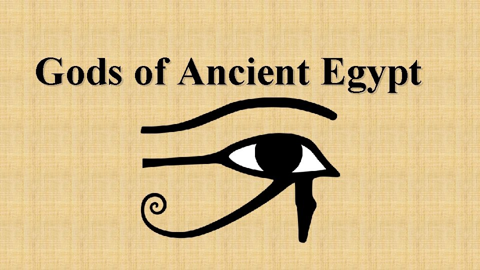 Gods of Ancient Egypt 