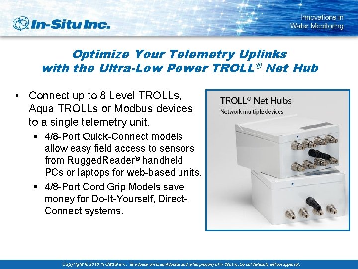 Optimize Your Telemetry Uplinks with the Ultra-Low Power TROLL® Net Hub • Connect up