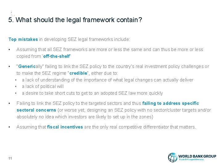 5. What should the legal framework contain? Top mistakes in developing SEZ legal frameworks