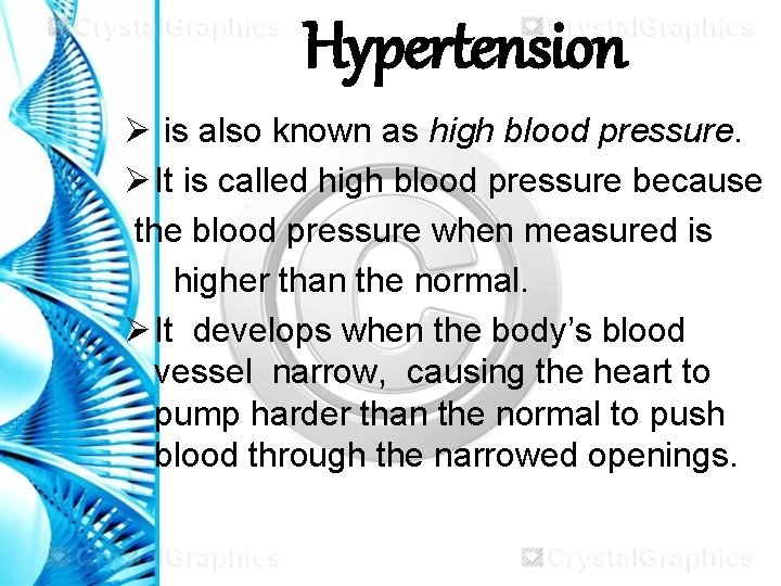 Hypertension Ø is also known as high blood pressure. Ø It is called high Hypertension Ø is also known as high blood pressure. Ø It is called high