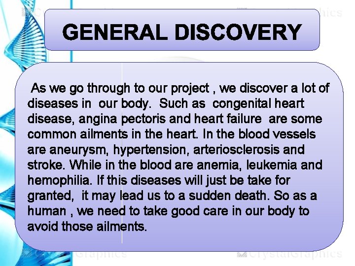 As we go through to our project , we discover a lot of diseases As we go through to our project , we discover a lot of diseases