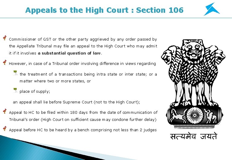 Appeals to the High Court : Section 106 Commissioner of GST or the other Appeals to the High Court : Section 106 Commissioner of GST or the other