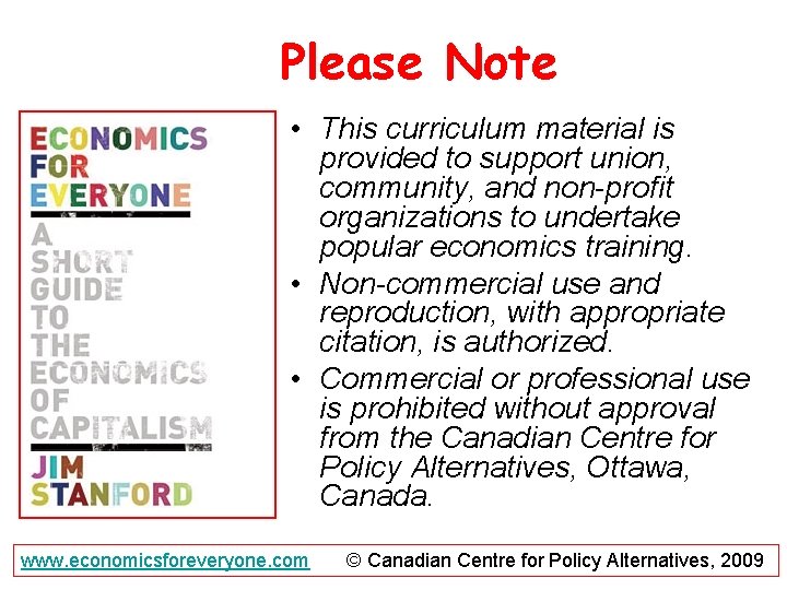 Please Note • This curriculum material is provided to support union, community, and non-profit