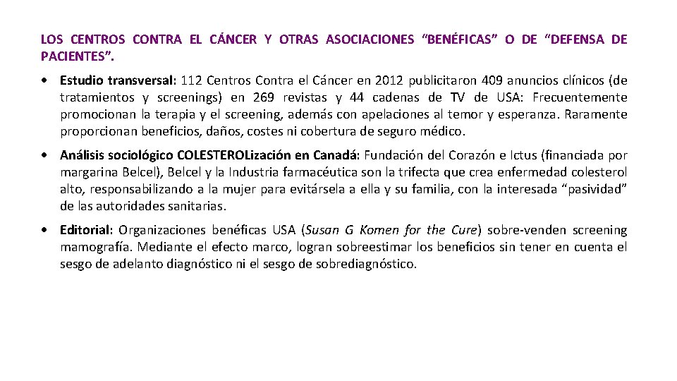 LOS CENTROS CONTRA EL CÁNCER Y OTRAS ASOCIACIONES “BENÉFICAS” O DE “DEFENSA DE PACIENTES”.