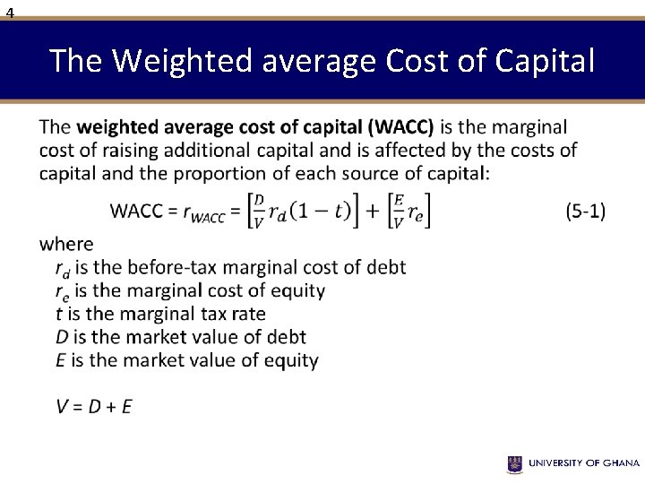 4 The Weighted average Cost of Capital • 