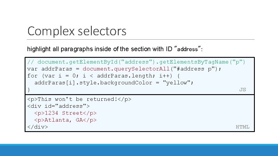 Complex selectors highlight all paragraphs inside of the section with ID "address": // document.