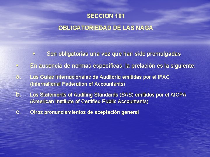 SECCION 101 OBLIGATORIEDAD DE LAS NAGA • Son obligatorias una vez que han sido SECCION 101 OBLIGATORIEDAD DE LAS NAGA • Son obligatorias una vez que han sido