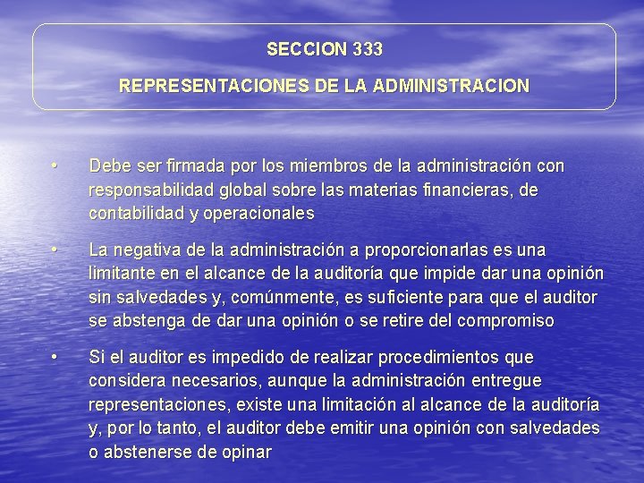 SECCION 333 REPRESENTACIONES DE LA ADMINISTRACION • Debe ser firmada por los miembros de SECCION 333 REPRESENTACIONES DE LA ADMINISTRACION • Debe ser firmada por los miembros de