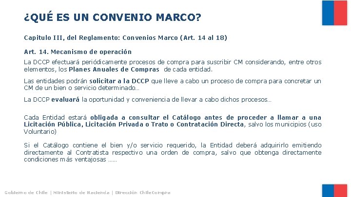 ¿QUÉ ES UN CONVENIO MARCO? Capitulo III, del Reglamento: Convenios Marco (Art. 14 al