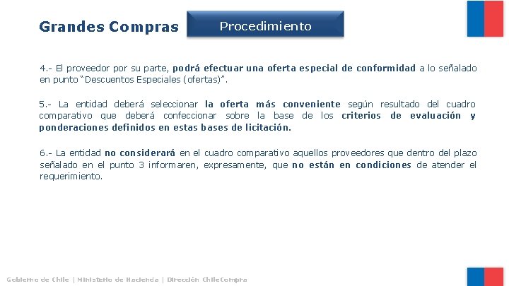 Grandes Compras Procedimiento 4. - El proveedor por su parte, podrá efectuar una oferta