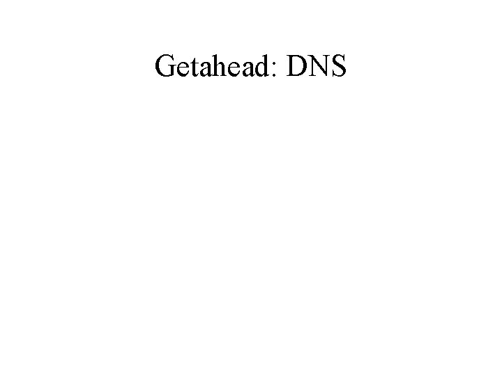 Getahead: DNS 