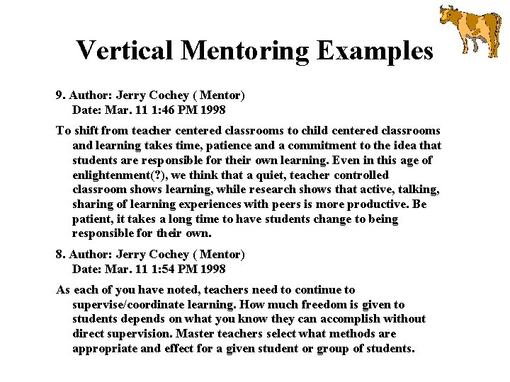 Vertical Mentoring Examples 9. Author: Jerry Cochey ( Mentor) Date: Mar. 11 1: 46