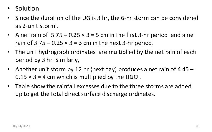  • Solution • Since the duration of the UG is 3 hr, the