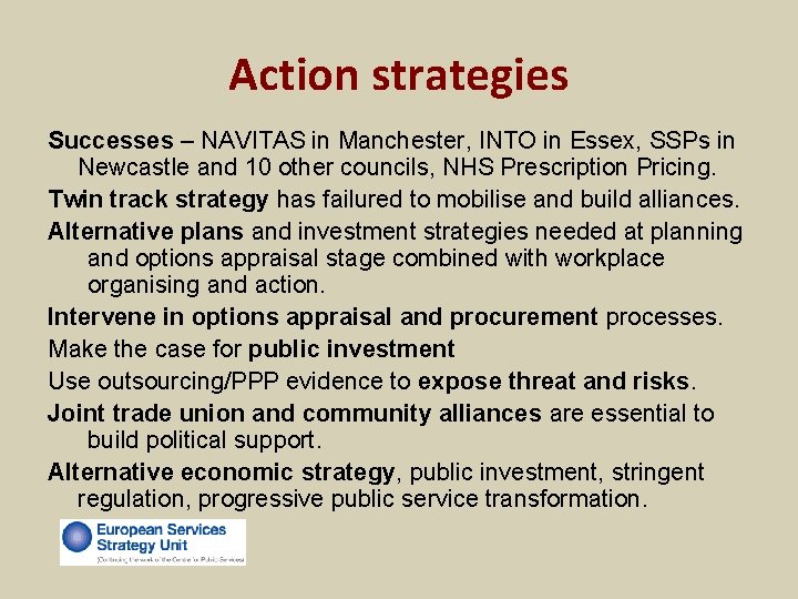 Action strategies Successes – NAVITAS in Manchester, INTO in Essex, SSPs in Newcastle and Action strategies Successes – NAVITAS in Manchester, INTO in Essex, SSPs in Newcastle and