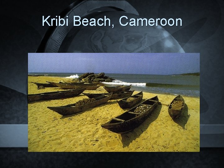 Kribi Beach, Cameroon 