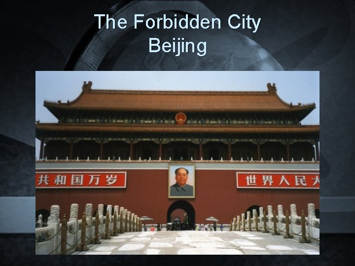 The Forbidden City Beijing 