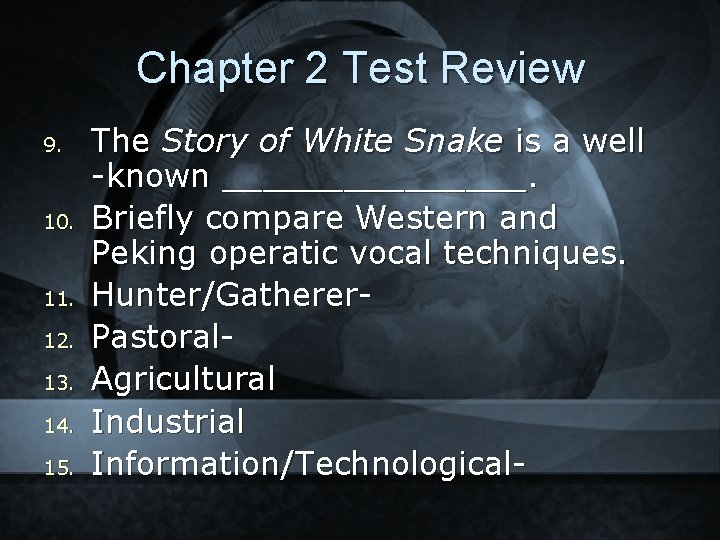 Chapter 2 Test Review 9. 10. 11. 12. 13. 14. 15. The Story of
