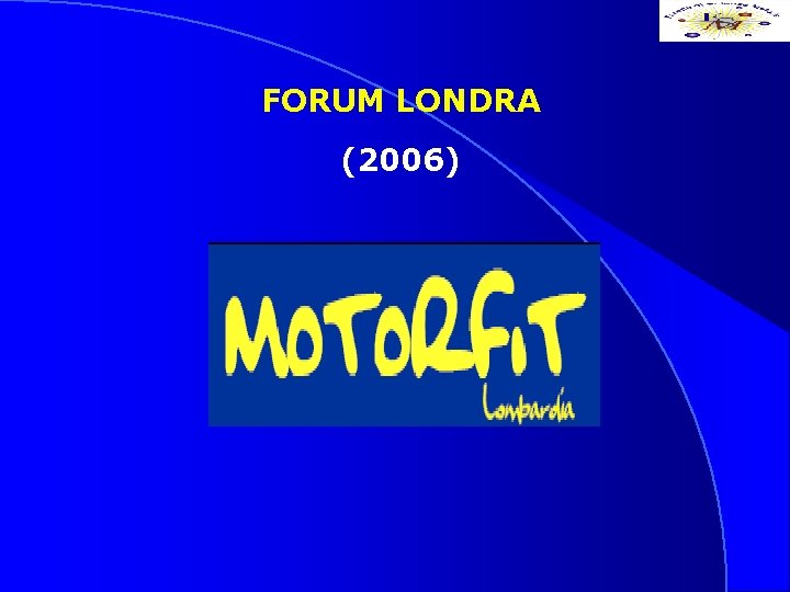 FORUM LONDRA (2006) 