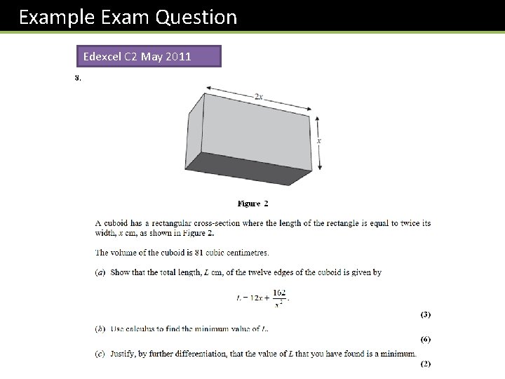 Example Exam Question Edexcel C 2 May 2011 