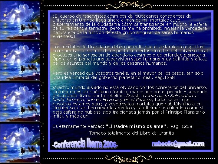 (El cuerpo de reservistas cósmicos de ciudadanos conscientes del universo en Urantia llega ahora