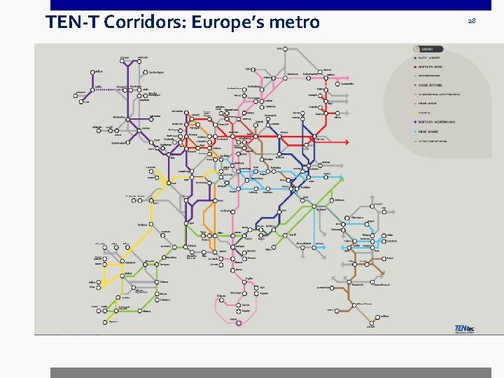 TEN-T Corridors: Europe’s metro 28 