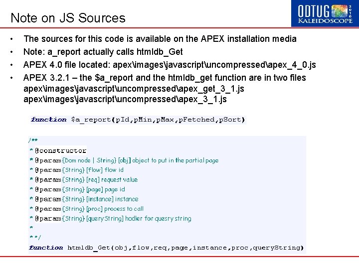 Note on JS Sources • • The sources for this code is available on