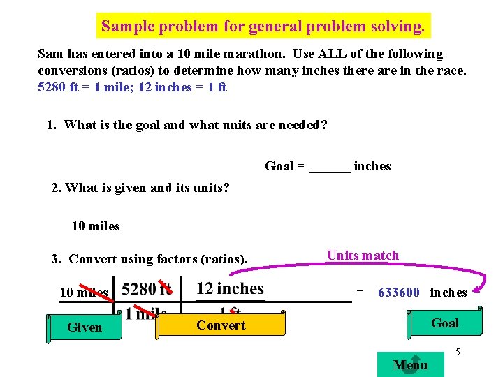 Sample problem for general problem solving. Sam has entered into a 10 mile marathon.