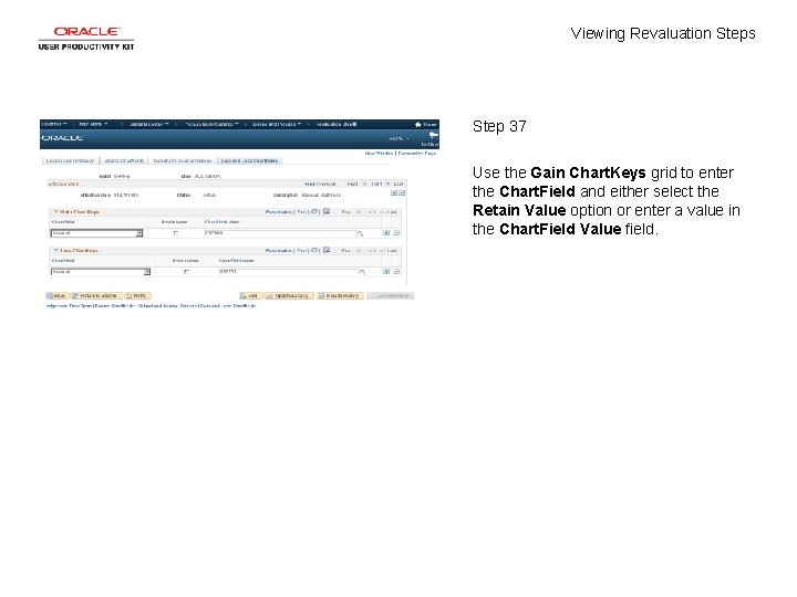 Viewing Revaluation Steps Step 37 Use the Gain Chart. Keys grid to enter the