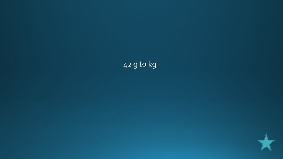 42 g to kg 