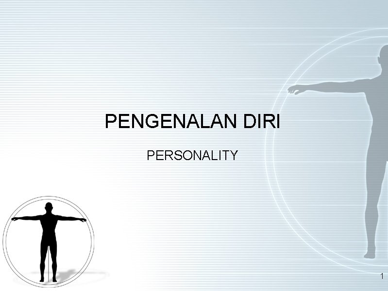 PENGENALAN DIRI PERSONALITY 1 