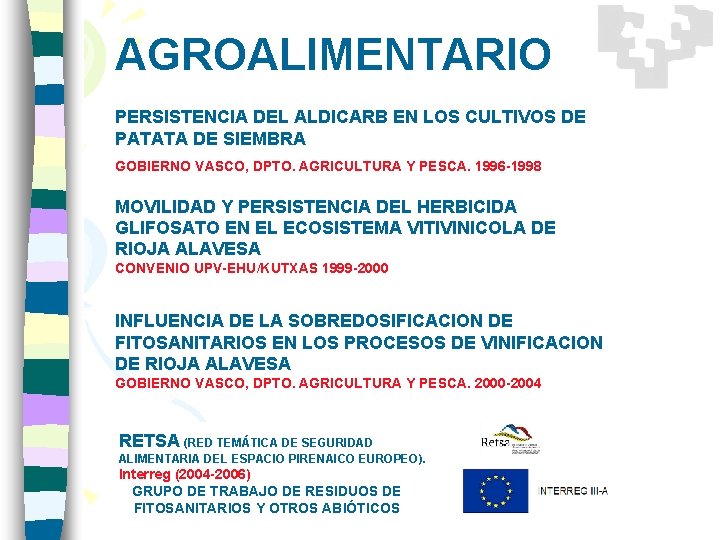 AGROALIMENTARIO PERSISTENCIA DEL ALDICARB EN LOS CULTIVOS DE PATATA DE SIEMBRA GOBIERNO VASCO, DPTO.