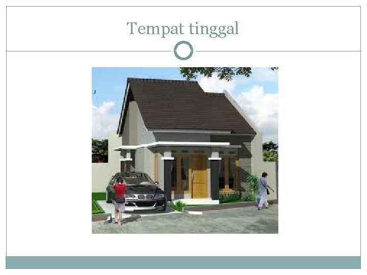 Tempat tinggal 