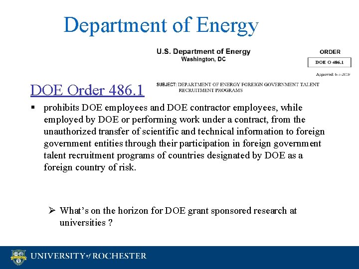 Department of Energy DOE Order 486. 1 § prohibits DOE employees and DOE contractor Department of Energy DOE Order 486. 1 § prohibits DOE employees and DOE contractor