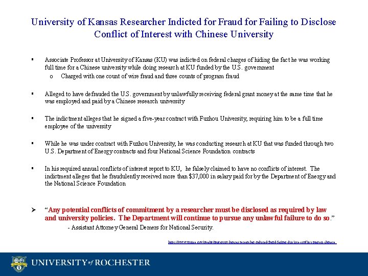 University of Kansas Researcher Indicted for Fraud for Failing to Disclose Conflict of Interest University of Kansas Researcher Indicted for Fraud for Failing to Disclose Conflict of Interest