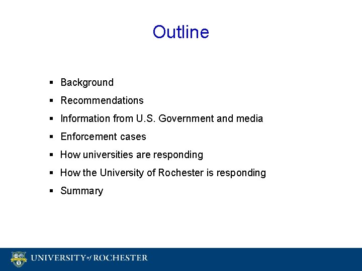 Outline § Background § Recommendations § Information from U. S. Government and media § Outline § Background § Recommendations § Information from U. S. Government and media §