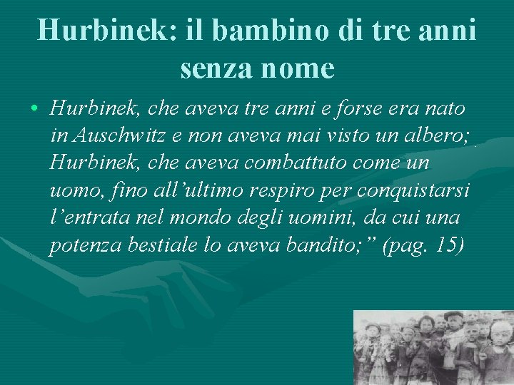 Hurbinek: il bambino di tre anni senza nome • Hurbinek, che aveva tre anni
