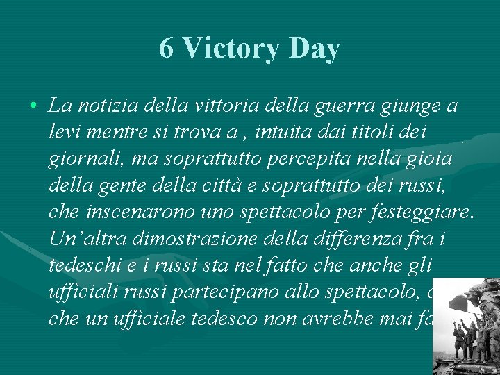 6 Victory Day • La notizia della vittoria della guerra giunge a levi mentre