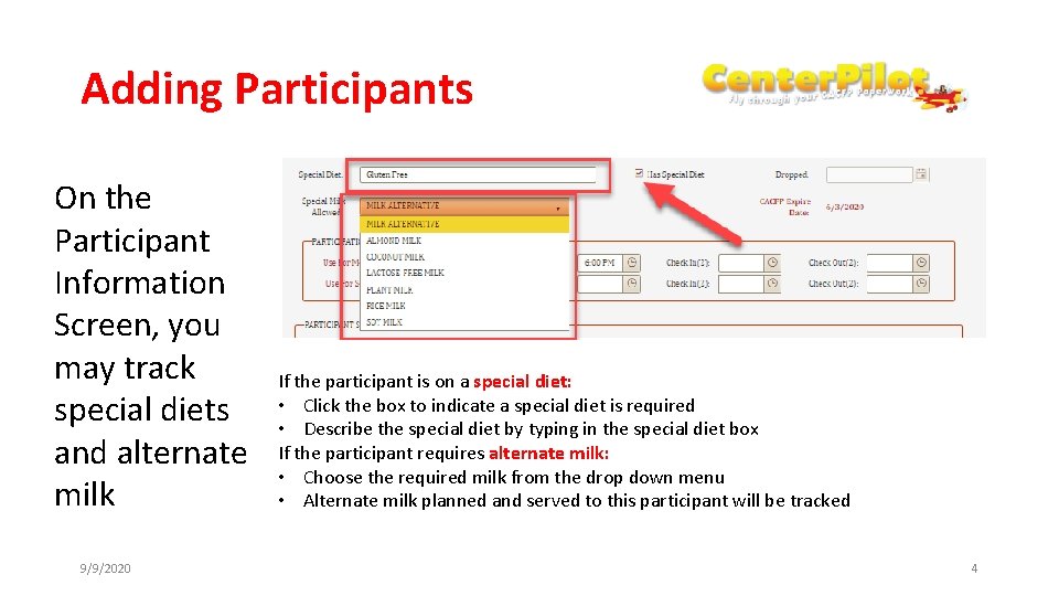 Adding Participants On the Participant Information Screen, you may track special diets and alternate