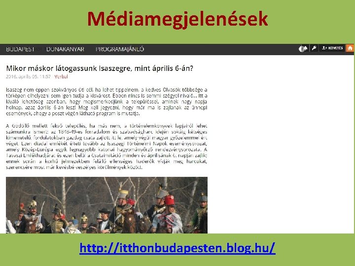 Médiamegjelenések http: //itthonbudapesten. blog. hu/ 