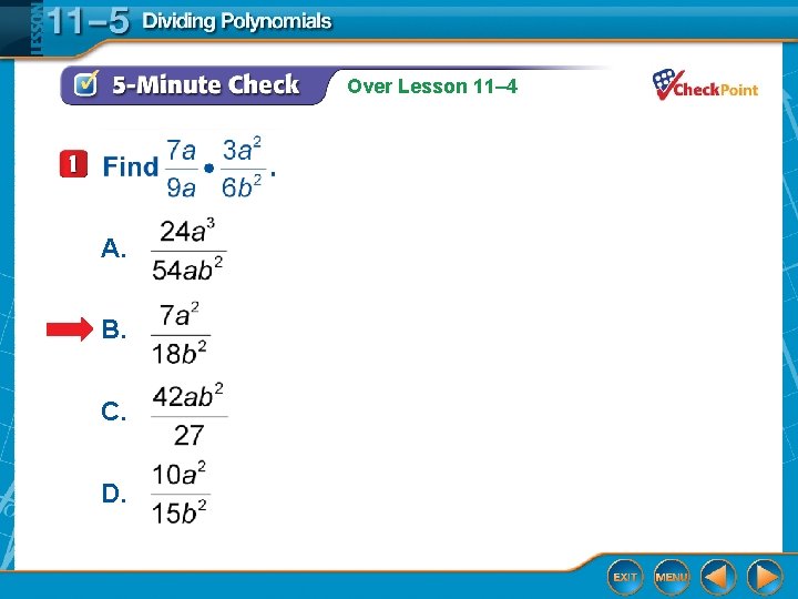 Over Lesson 11– 4 A. B. C. D. 