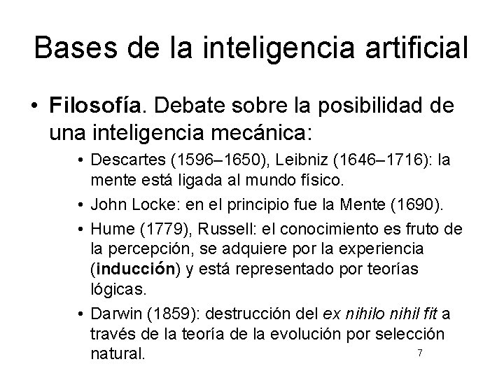 Bases de la inteligencia artificial • Filosofía. Debate sobre la posibilidad de una inteligencia