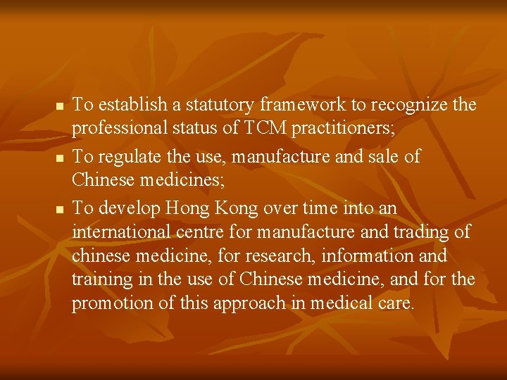n n n To establish a statutory framework to recognize the professional status of n n n To establish a statutory framework to recognize the professional status of