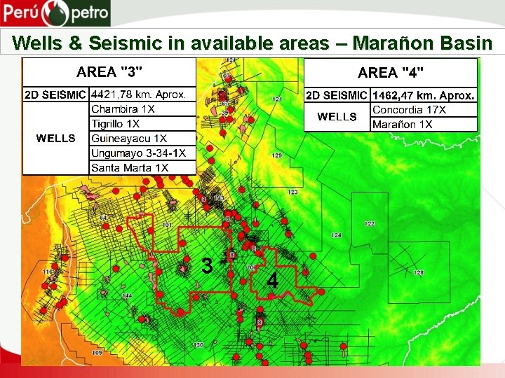 Wells & Seismic in available areas – Marañon Basin 3 4 